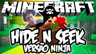 Hide N Seek Versão Pirata Ninja: Minecraft