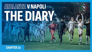 The Diary | Chapter Fourteen: #AtalantaNapoli