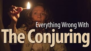 Everything Wrong With The Conjuring In 7 Minutes Or Less