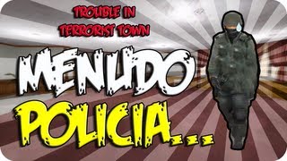 Menudo policia... - c/ Vegetta, Luzu, Willyrex y Alexby (Trouble in Terrorist Town)