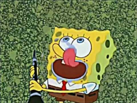 SPONGEBOB LICKS HIS DRY LIPS WHILE I PLAY UNFITTING MUSIC ...