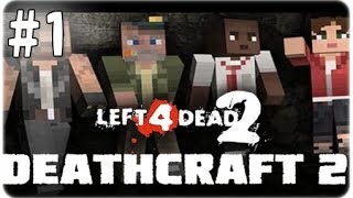 [Hins Plays] Left 4 Dead 2 (DeathCraft) #1 ►下...我玩緊Minecraft？