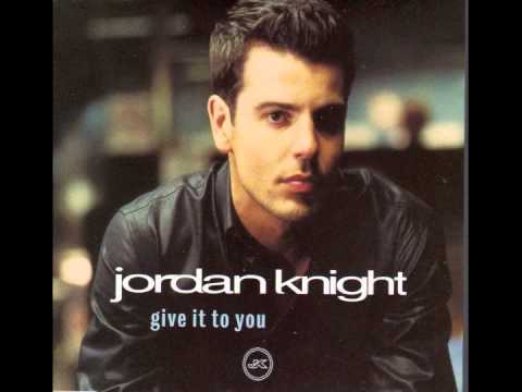 Jordan Knight - Give It To You (in reverse) - YouTube