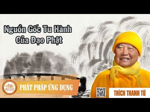 Nguồn Gốc Tu Hành Của Đạo Phật