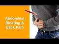 Abdominal Bloating and Back Pain