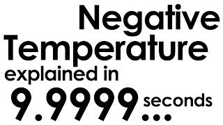 Negative Temperature explained in ten seconds