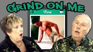 ELDERS REACT TO GRIND ON ME!