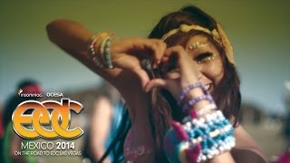 EDC MEXICO 2014 Official Trailer