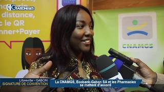 GABON / SIGNATURE DE CONVENTION : La CNAMGS, Ecobank Gabon SA et les Pharmacies se mettent d’accord