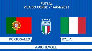 Portogallo-Italia | Futsal | Amichevole