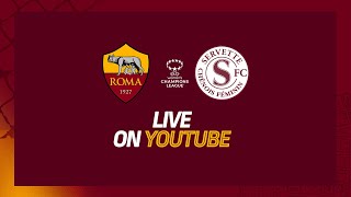 🟨? LIVE🟥?? ROMA v SERVETTE | WOMEN'S CHAMPIONS LEAGUE