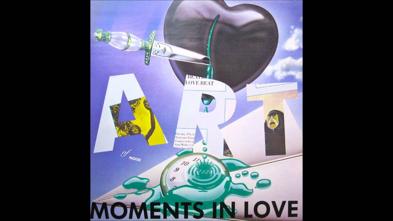 art of noise moments in love dynamics