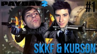 JESTEM ZŁODZIEJEM! - PayDay2 - skkf & Kubson [#1]