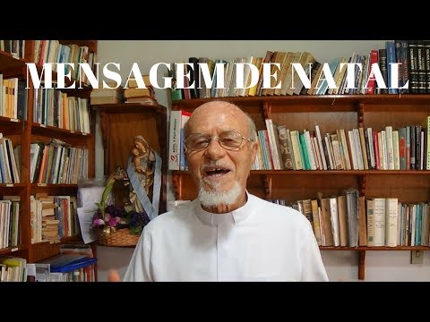 Mensagem de Natal 2017 | Padre José Sometti | ANSPAZ