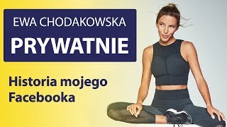 Ewa Chodakowska - Historia mojego facebook'a :)