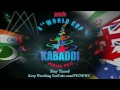 Recorded Coverage | Day 8 | All Matches | Pearls 4th World Cup Kabaddi Punjab 2013