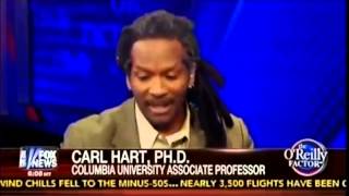 DPA's Board Member Dr. Carl Hart Smacks Down Bill O'Reilly