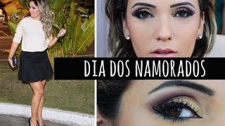 Dia dos Namorados -  Make, cabelo e Look.