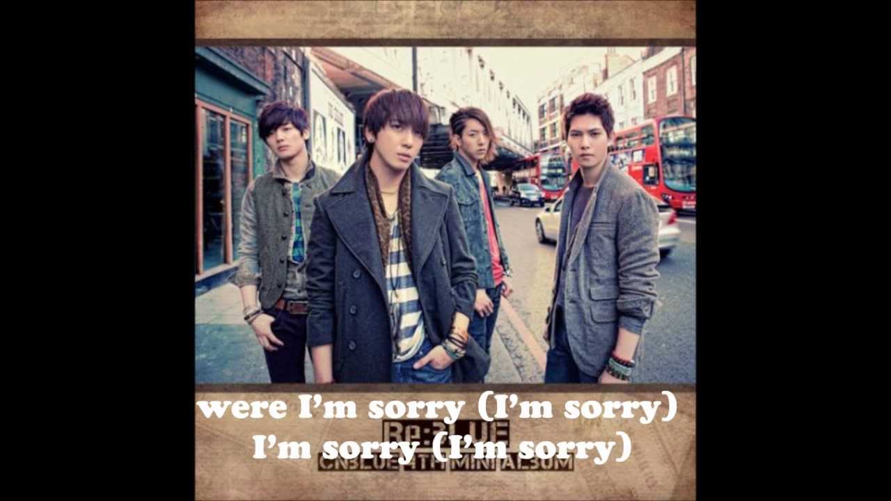 CNBLUE - Im Sorry [ENG SUB]