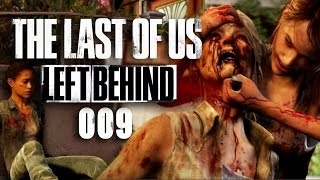 THE LAST OF US: LEFT BEHIND #009 - Geteiltes Leid [FINALE] [HD+] | Let's Play The Last of Us