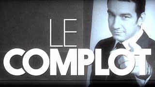 CANAL+ - Le Complot