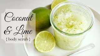 DIY Coconut & Lime body scrub