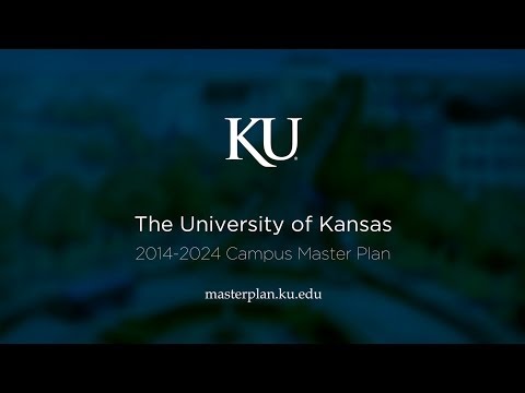 The University of Kansas Campus Master Plan