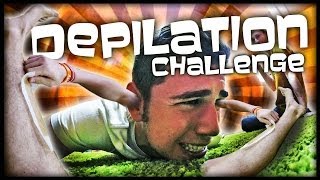 ► GoGo's Challenge - DEPILATION! ◄