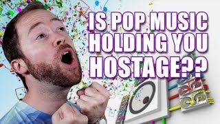 Is Pop Music Holding You Hostage? | Idea Channel | PBS Digital Studios