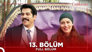 Çalıkuşu 13. Bölüm Tek Parça