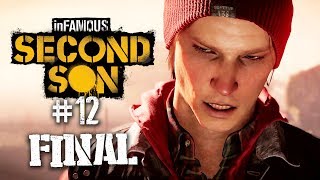 inFAMOUS: Second Son - #12: O FINAL MALIGNO!