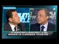 Florentino Pérez, a Tomás Roncero:
