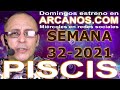 Video Horscopo Semanal PISCIS  del 1 al 7 Agosto 2021 (Semana 2021-32) (Lectura del Tarot)