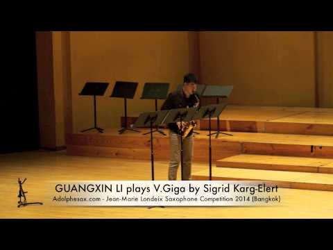 GUANGXIN LI plays V Giga by Sigrid Karg Elert