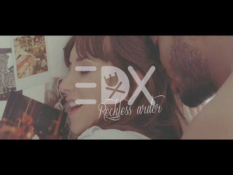 EDX - Reckless Ardor