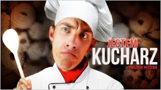 JESTEM KUCHARZEM! - Baking Simulator