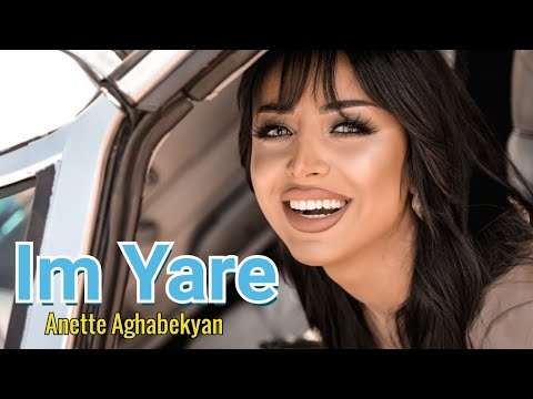 Anette Aghabekyan - Im Yare