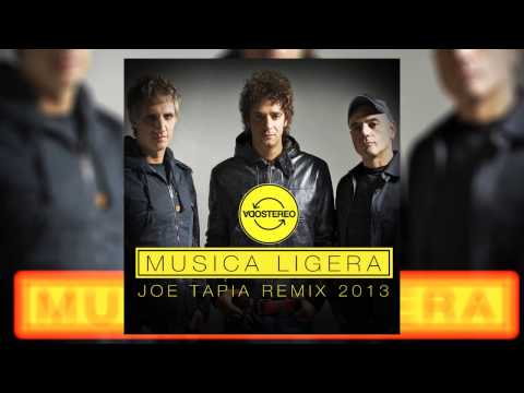 Joe Tapia Vs Soda Stereo - Musica Ligera (2013 Remix)