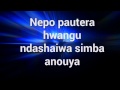 Shingisai Suluma - Ndopaanouya (video by Tiara Suluma) Shingisai Suluma - Ndopaanouya (video by Tiara Suluma)