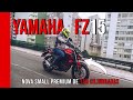 TESTE YAMAHA FZ 15