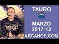 Video Horscopo Semanal TAURO  del 19 al 25 Marzo 2017 (Semana 2017-12) (Lectura del Tarot)