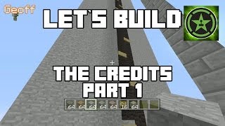 Let's Build in Minecraft - The Credits Part 1