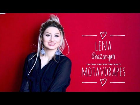 Lena Ghazaryan - Motavorapes