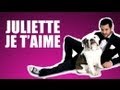 clip Juliette je t'aime