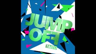 TAITO - Jump Off (Original Mix)