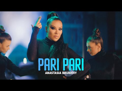 Anastasia Brukhtiy - Pari Pari