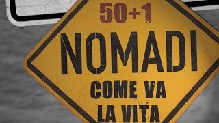 I Nomadi - Come va la vita