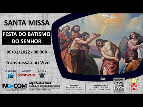 Festa do Batismo do Senhor - 09/01/2022 - 08h30min