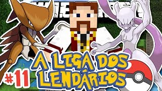 A Liga dos Lendários - O PODER DO MEWTWO! :OOO - #11 - Pixelmon Minecraft