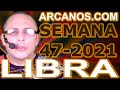 Video Horscopo Semanal LIBRA  del 14 al 20 Noviembre 2021 (Semana 2021-47) (Lectura del Tarot)